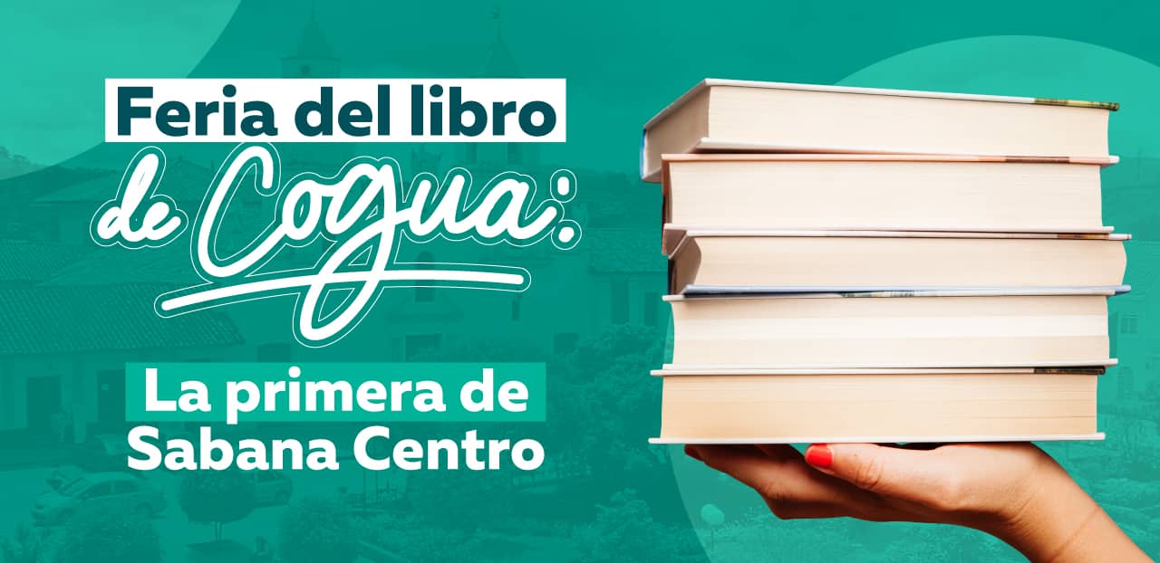 Feria del libro de Cogua: La primera de Sabana Centro