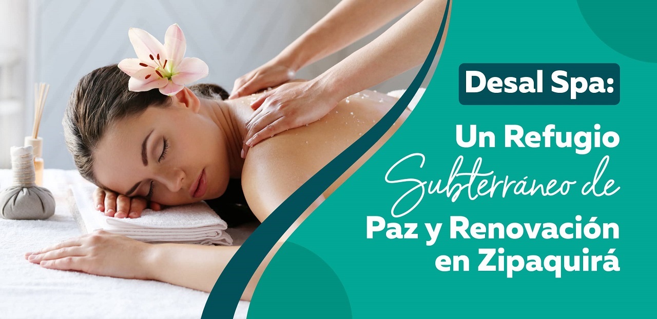 Desal Spa: Un Refugio Subterráneo de Paz y Renovación en Zipaquirá