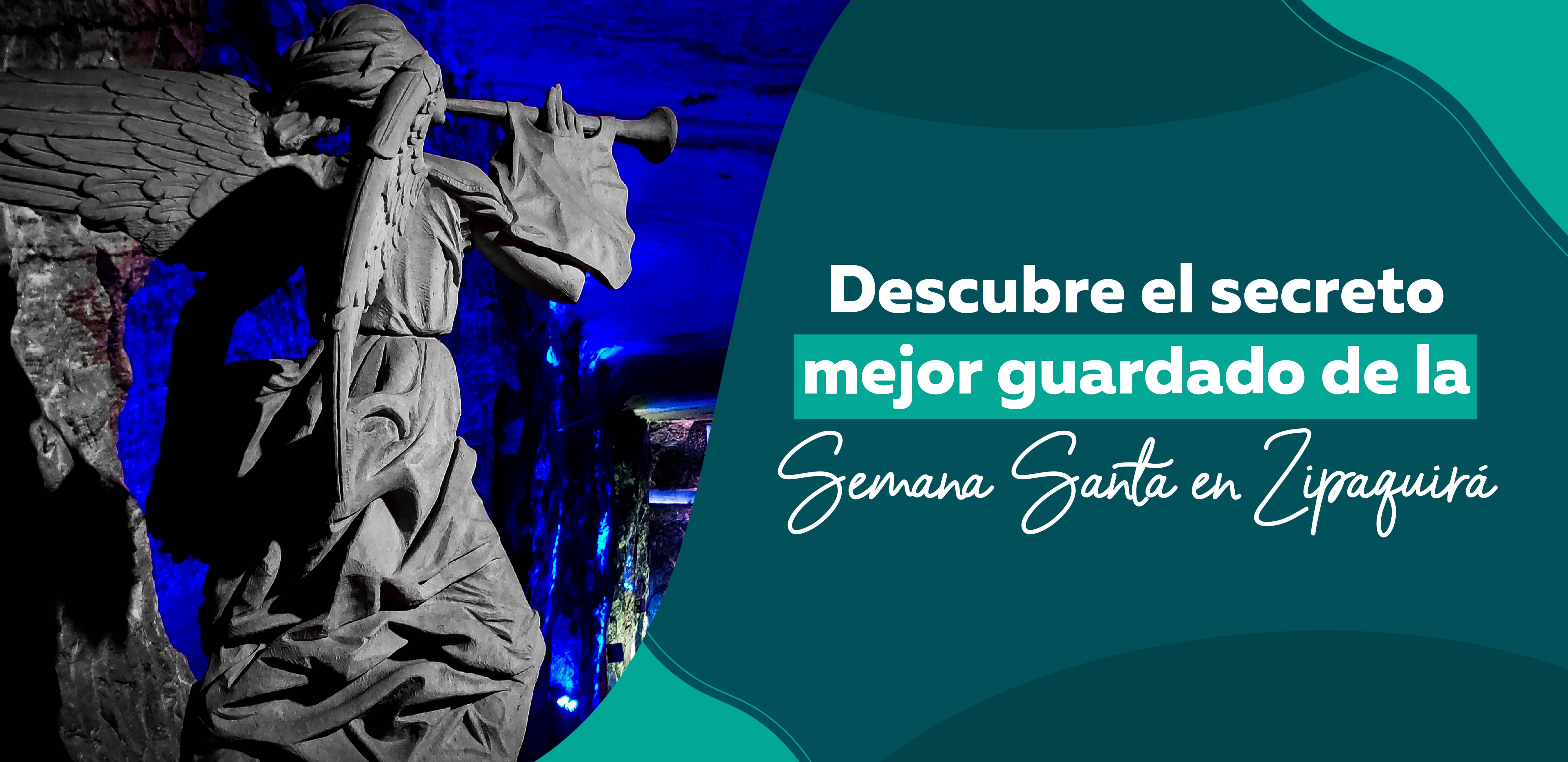 Descubre el secreto mejor guardado de la Semana Santa en Zipaquirá