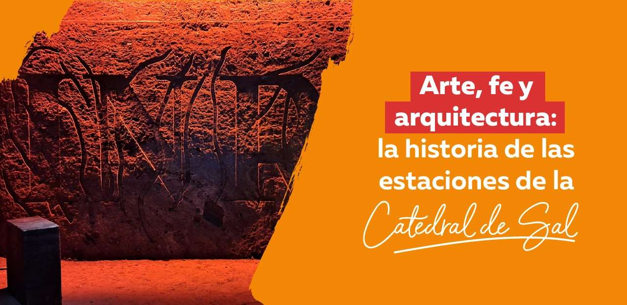 Arte, fe y arquitectura: El Viacrucis de la Catedral de Sal de Zipaquirá