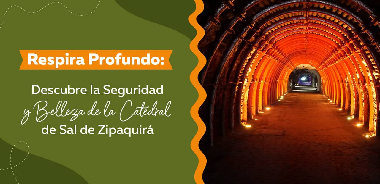Respira Profundo: Descubre la Seguridad y Belleza de la Catedral de Sal de Zipaquirá