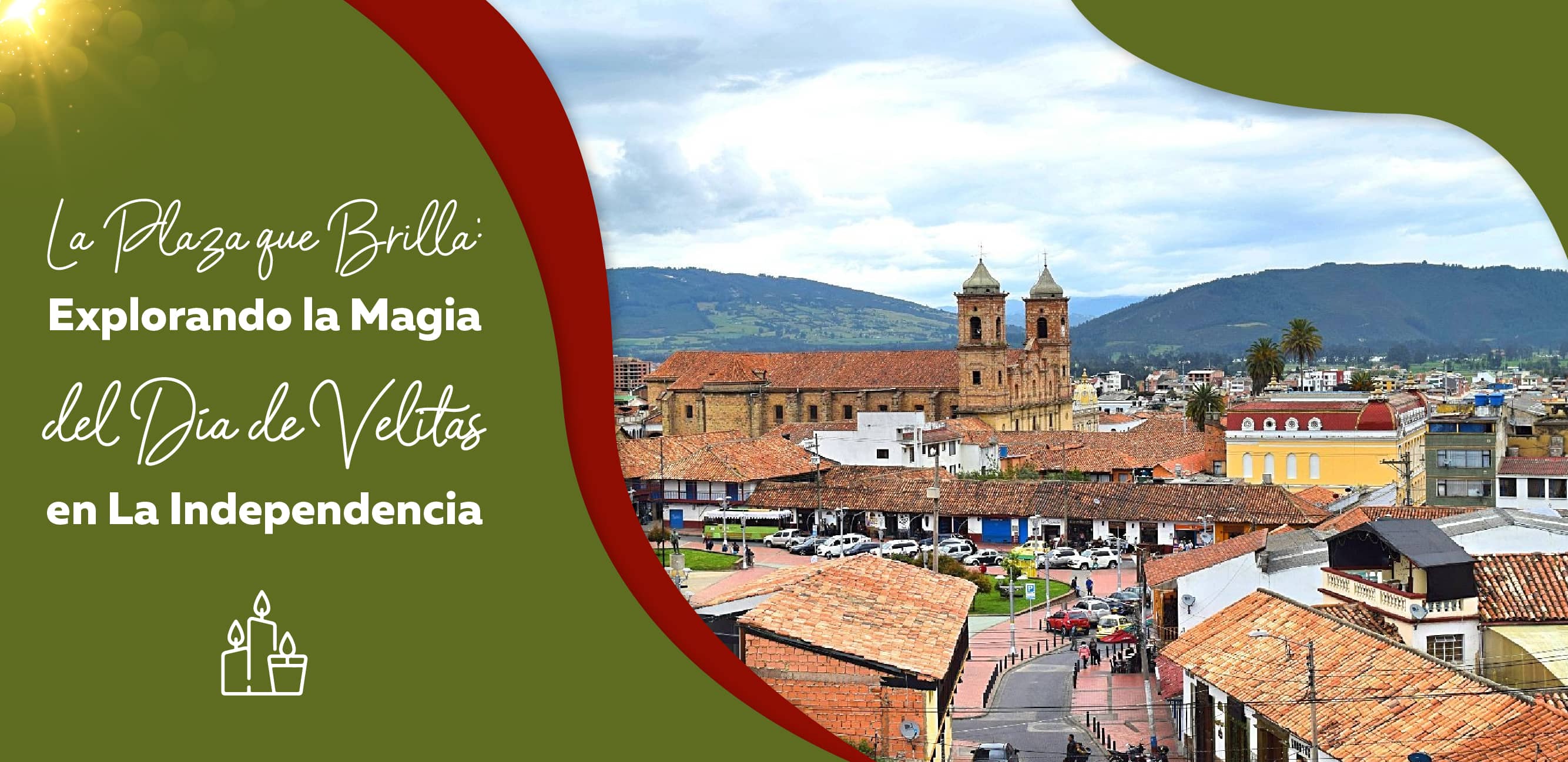 La Plaza que Brilla: Explorando la Magia del Día de Velitas en La Independencia