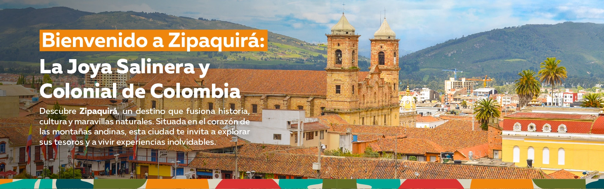 Banner descubre zipaquirá